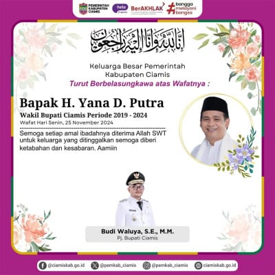 Kabar duka Ciamis, Yana D Putra, Wakil Bupati Ciamis, serangan jantung, Pilkada Ciamis, RS Borromeus, kampanye Pilkada, Sekda Ciamis, meninggal dunia, serangan jantung, sesak napas, Ciamis 2024.