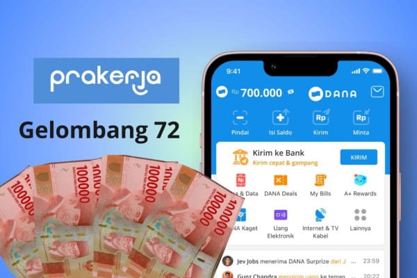 Jadwal Pembukaan Pendaftaran, Program Prakerja Gelombang 72, Kartu Prakerja, Program Prakerja, Gelombang 72, Pendaftaran Prakerja, Syarat Daftar, Insentif Saldo DANA, Cara Mencairkan Insentif, Upgrade Keterampilan, Pelatihan Online, Warga Negara Indonesia, Pendaftaran Kartu Prakerja, Selesaikan Pelatihan