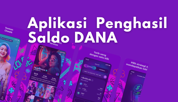 Penghasil saldo DANA, aplikasi penghasil uang, misi mudah cuan, saldo DANA gratis, cara dapat cuan, e-wallet terisi, aplikasi rekomendasi DANA