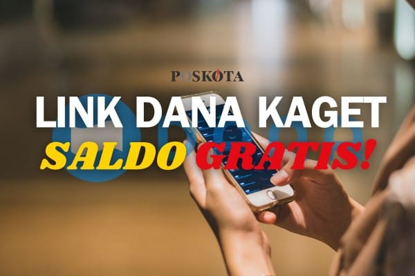 DANA gratis, klaim saldo, saldo digital, DANA Kaget, saldo DANA Rp200.000, klaim DANA cepat, link DANA resmi, aplikasi DANA terbaru, cara klaim DANA