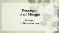 Renungan Injil Minggu 24 November 2024, Renungan Injil, Bacaan Injil 24 November 2024, Bacaan I Dan 7:13-14, Yohanes 18:33b-37, Bacaan Injil Yohanes, Renungan Katolik, Liturgi Katolik