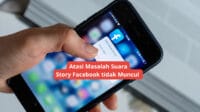 story_facebook Facebook story, upload video, suara tidak muncul, cara memperbaiki story, volume suara, tips Facebook, market Facebook, masalah suara video, atur volume Facebook, Facebook update video, video tidak ada suara, tutorial story Facebook, setting audio story