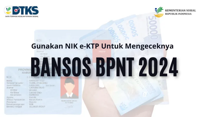 Bansos BPNT, Saldo Bansos 2024, Cek Bansos, KPM BPNT, Pencairan Bansos, Kartu Keluarga Sejahtera, Kemensos Cek Bansos