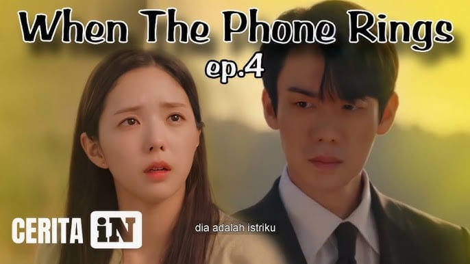 when the phone rings sub indo episode 4, when the phone rings, sub indo, episode 4, Link Nonton, Link Drama, Link Streaming, Link Drakor, Drama Korea, drama korea, when the phone rings, episode 4, review drakor, ayah pemarah, pasangan suami istri, konflik keluarga, drakor netflix, juru bahasa, drama MBC