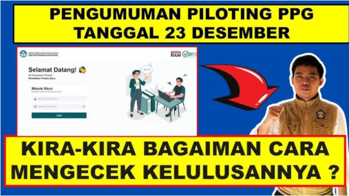hasil PPG Piloting, cek kelulusan PPG, jadwal pengumuman PPG, UKPPPG 2024, pengumuman tahap 3, login SIMPKB, laman resmi PPG, cara cek hasil, info PPG terbaru, link UKPPPG, pengumuman ppg piloting 3