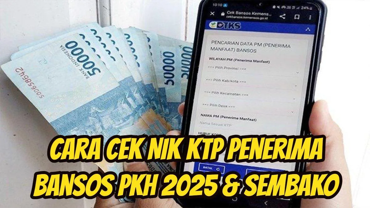 PKH 2025, cara cek NIK, jadwal pencairan PKH, aplikasi cek bansos, bantuan sosial PKH, nominal bantuan PKH, penerima PKH, cek NIK bansos, situs Kemensos, cara daftar PKH
