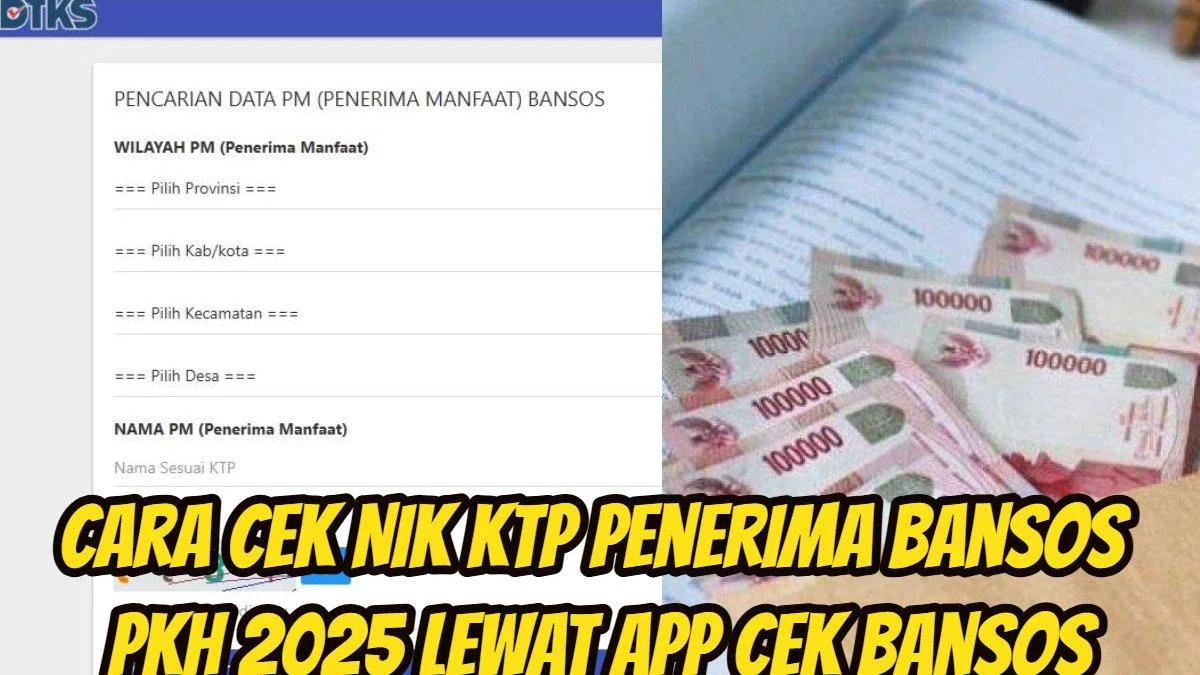 bansos PKH, bansos BPNT, cek NIK KTP, cek penerima bansos, cara cek bansos, cekbansos Kemensos, PKH 2025, BPNT 2025, penerima bansos, cek KTP bansos