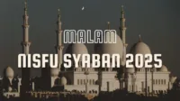 màlam nisfu syaban, nisfu syaban, Doa Nisfu Syaban, Malam Nisfu Syaban, Keutamaan Nisfu Syaban, Doa Pengampunan Dosa, Amalan Nisfu Syaban, Waktu Nisfu Syaban, Ibadah Nisfu Syaban, Bacaan Doa Arab, Doa Latin Syaban, Hadis Nisfu Syaban, Nisfu Syaban 2025, Doa Rasulullah SAW, Doa Mustajab Syaban, Sholat Sunnah Syaban, Istighfar Nisfu Syaban