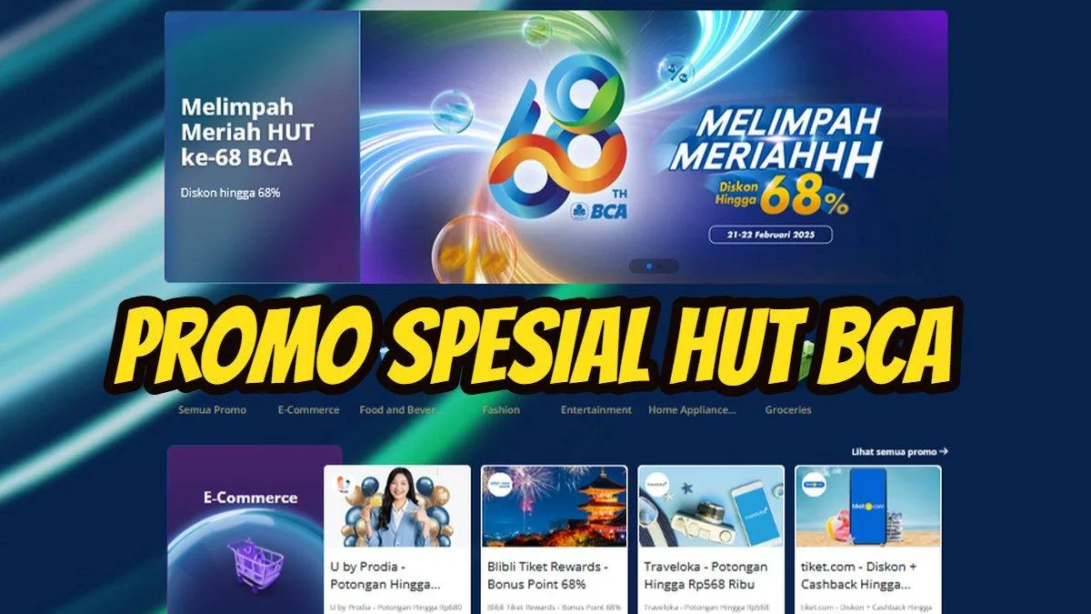 promo hut bca promo BCA, diskon BCA, HUT BCA, promo bank, cashback BCA, Paylater BCA, belanja online, diskon e-commerce, promo makanan, diskon restoran, promo supermarket, cashback belanja, voucher belanja, promo hiburan, promo bioskop, paket data murah, promo kartu kredit, promo diskon hut bca