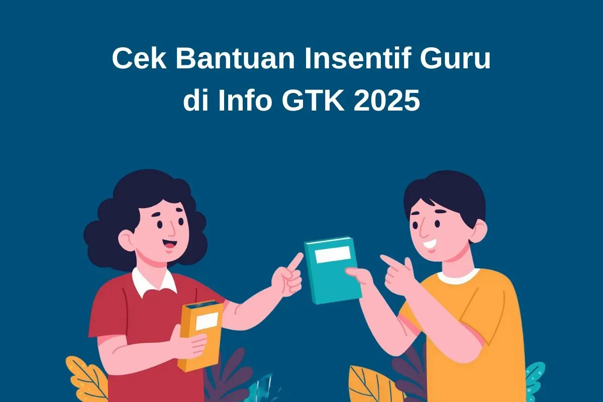 cek info gtk, validasi data guru, tunjangan guru 2025, dapodik operator sekolah, data guru valid, insentif guru cair, cek status gtk, update info gtk, sktp cair tepat, guru non asn