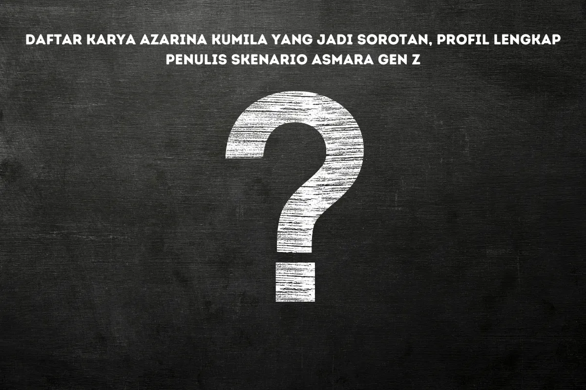 azarina kumila, penulis misterius, asmara gen z, penulis skenario, pergantian penulis, nama samaran, industri sinetron, misteri penulis, drama indonesia, konflik cerita