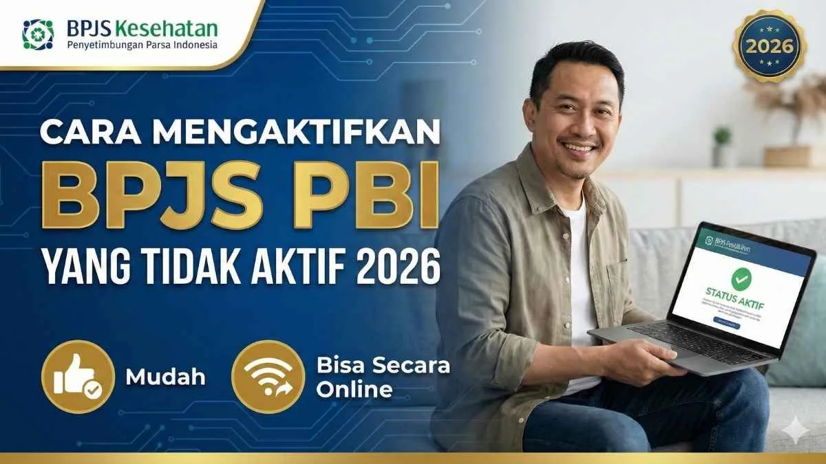 Cara-Mengaktifkan-BPJS-PBI-yang-Tidak-Aktif-2026 2026, bansos, bantuan, BPJS, BPNT, BSU, cair, cara, Duit, Karyawan, Kemnaker, ketenagakerjaan, pbi, Pegawai, subsidi, syarat, Upah