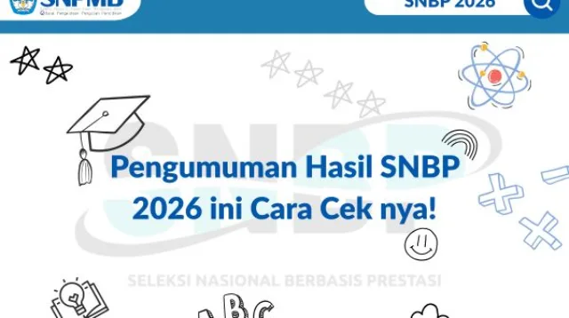 h 2026, Hasil, seleksi, Siswa, SNBP, Waktu