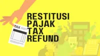 2026, Administrasi, Kepastian, pajak, Pemerintah, Pengembalian, Purbaya, restitusi, skema, Validasi