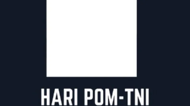 2026, Hari, link, Medsos, Militer, polisi, pom, Sejarah, TNI, Twibbon, Viral