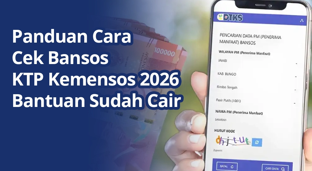 Panduan-Lengkap-Cara-Cek-Bansos-KTP-Mei-2026-Pastikan-Namamu-Terdaftar bansos, bantuan, blt, BPNT, BSU, cair, cara, cek, desil, DTKS, jadwal, Kemensos, kesra, KPM, ktp, nik, Pangan, Penerima, PKH, Sembako, Tanda, tunai