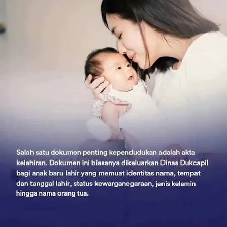 fbm Akta, Baru, Bayi, digital, Dukcapil, Kelahiran, Lahir, orang tua, SATUSEHAT, SIAK, Terintegrasi